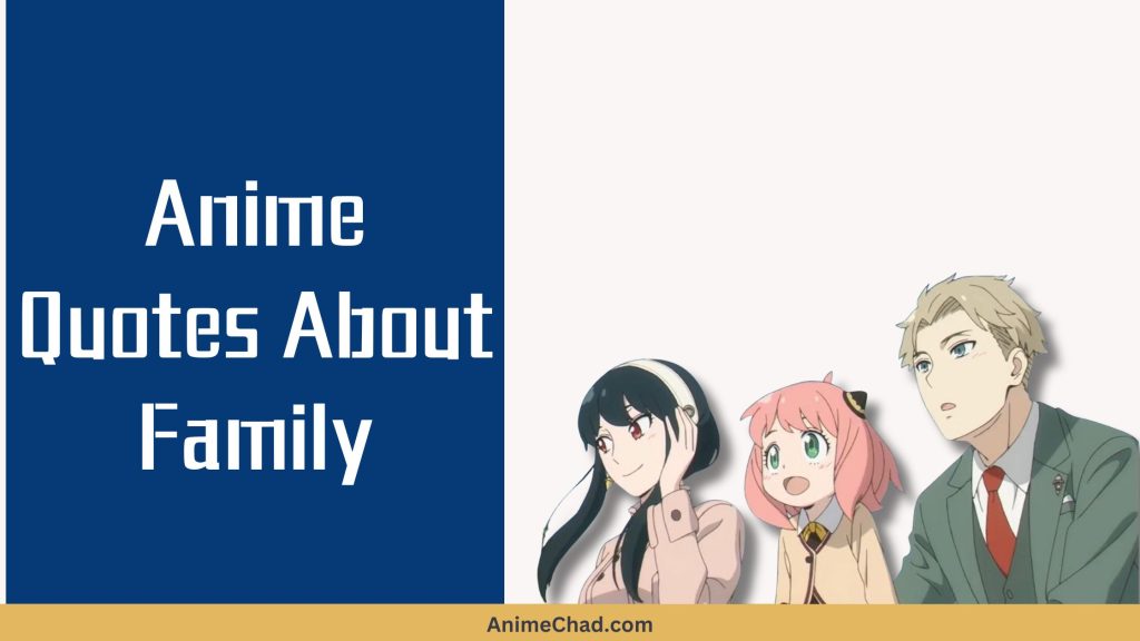 Anime Quotes About Family