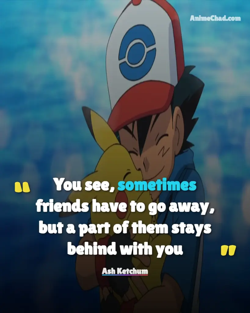 Ash Ketchum Quotes