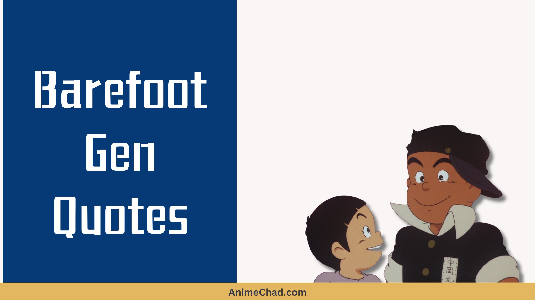 Barefoot Gen Quotes