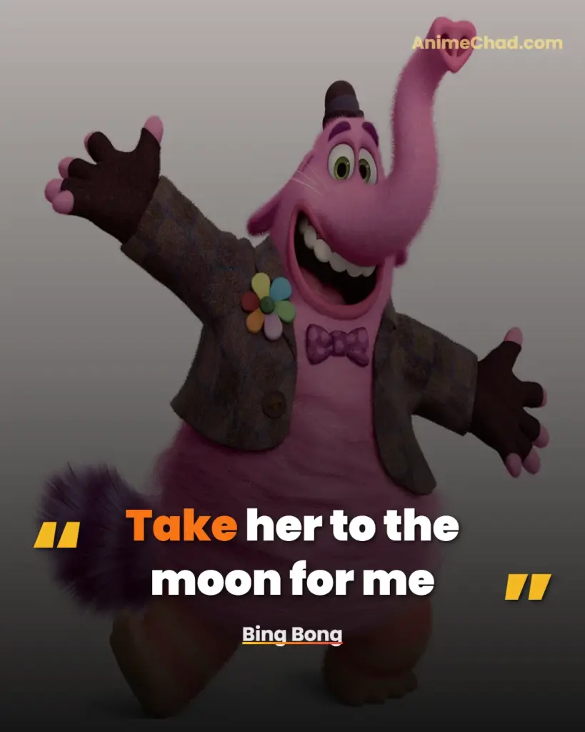 Bing Bong Quotes