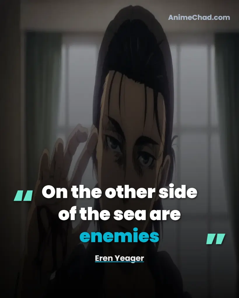 Eren Yeager Quotes (3)