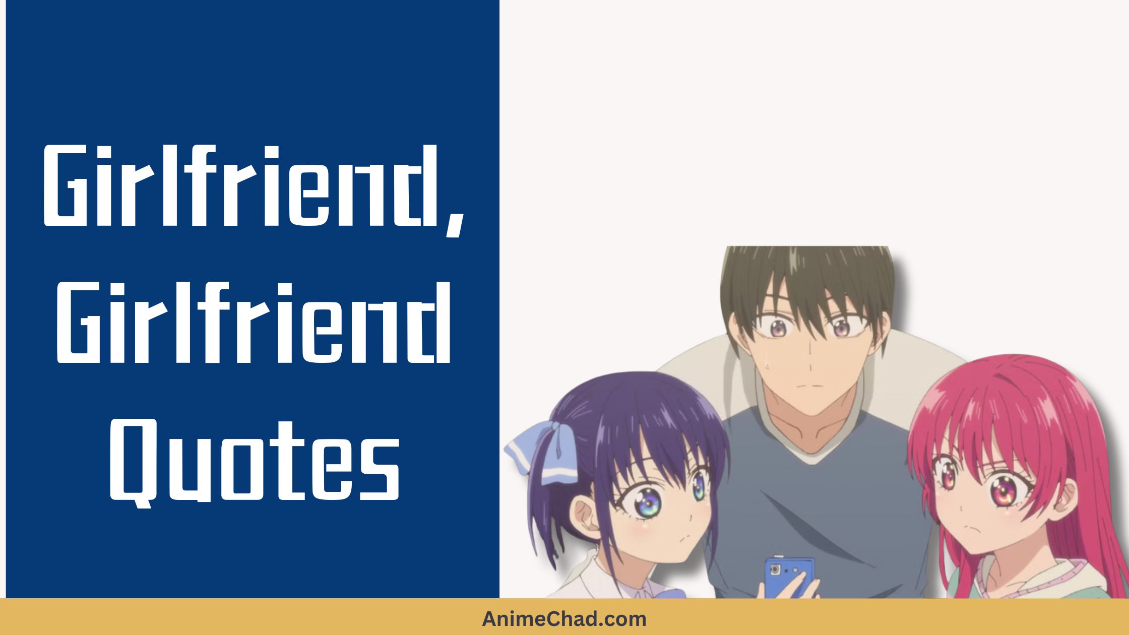 Girlfriend, Girlfriend Quotes