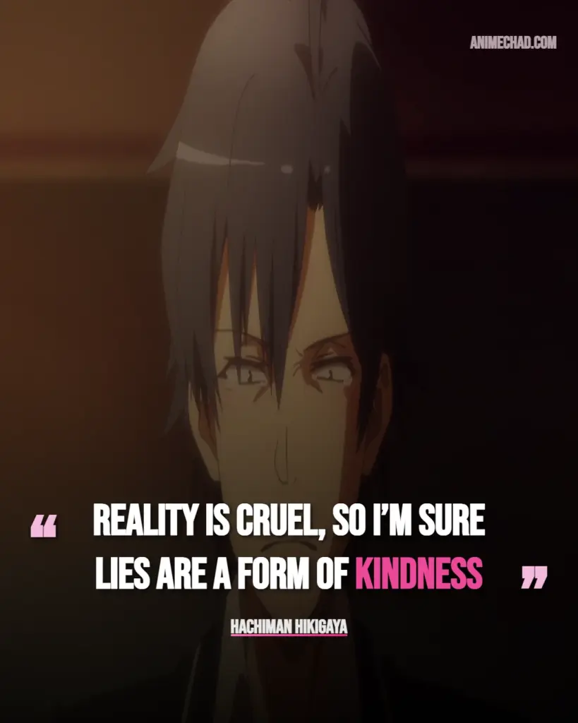Hachiman Hikigaya Quotes