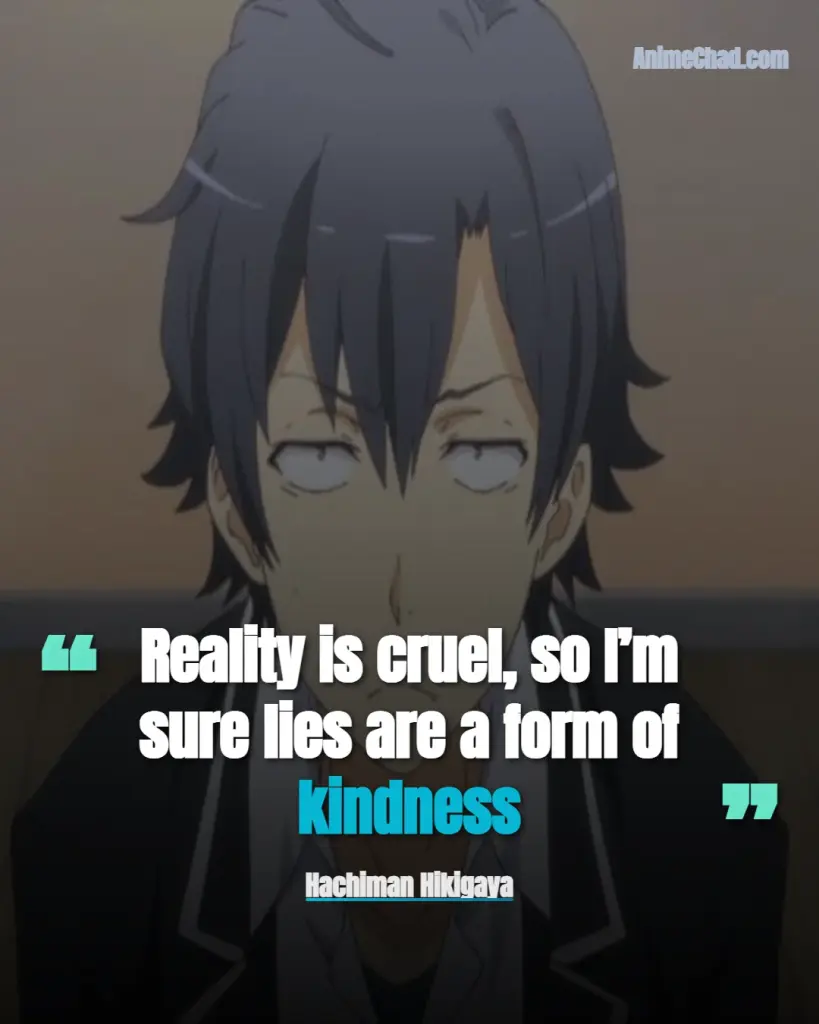 Hachiman Hikigaya Quotes