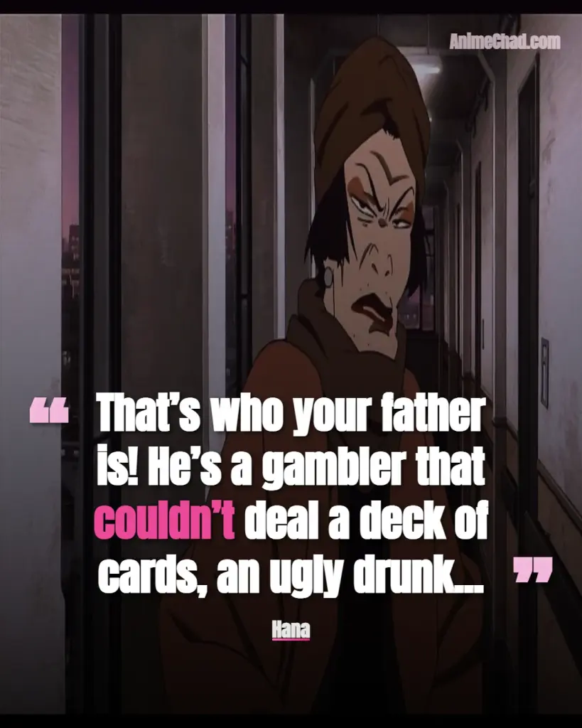 Hana Quotes (11)