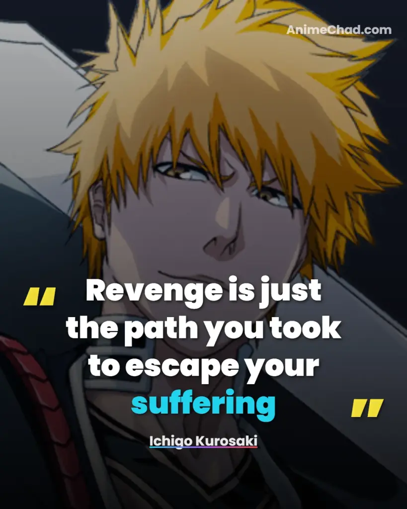 Ichigo Kurosaki Quotes