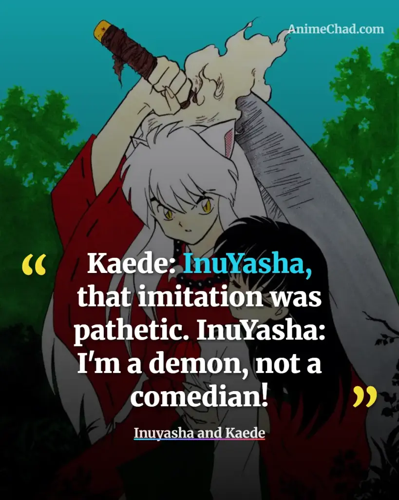Inuyasha And Kaede Quotes