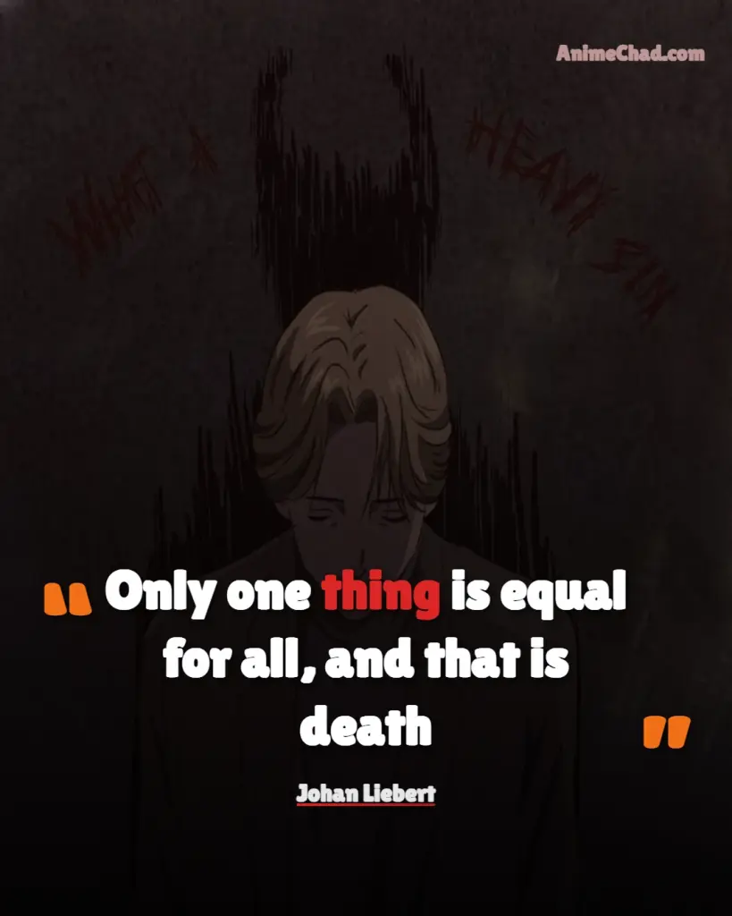 Johan Liebert Quotes