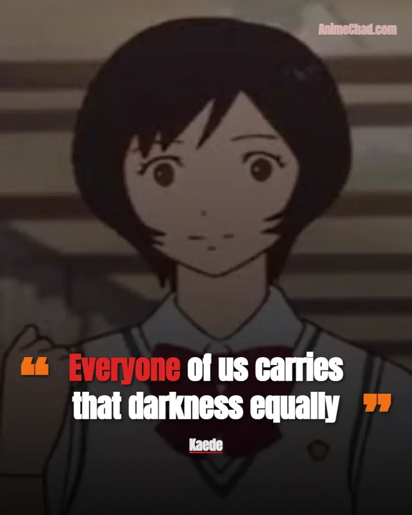 Kaede Quotes (10)