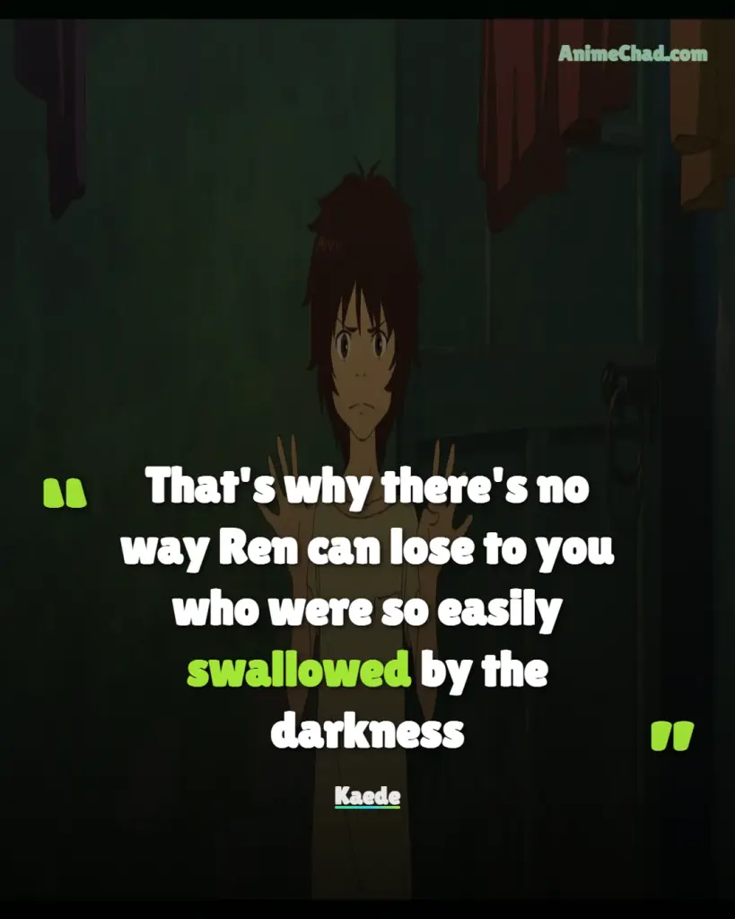 Kaede Quotes (13)