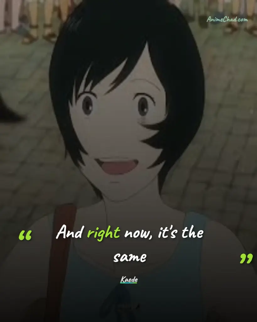Kaede Quotes (7)