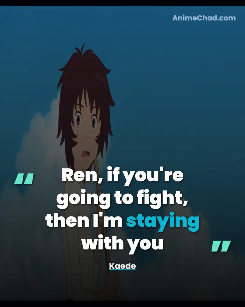 Kaede Quotes (8)