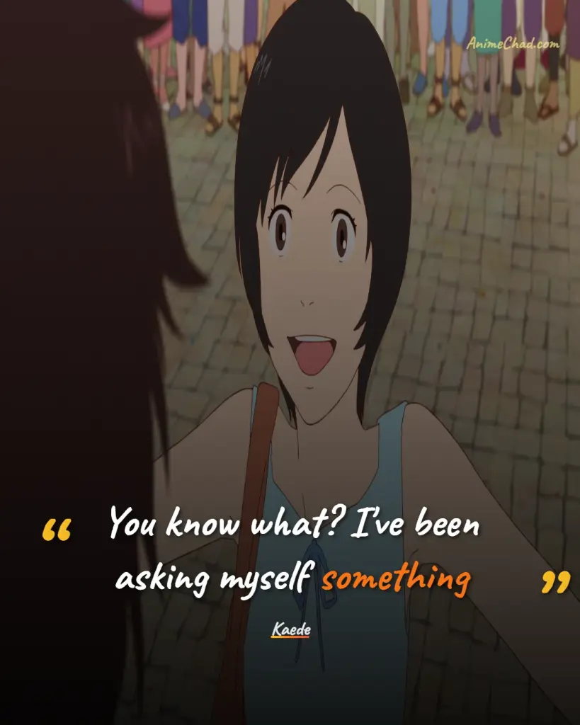 Kaede Quotes