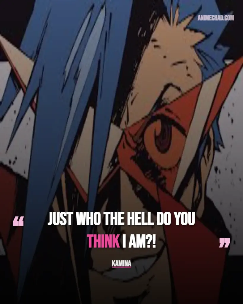 Kamina Quotes