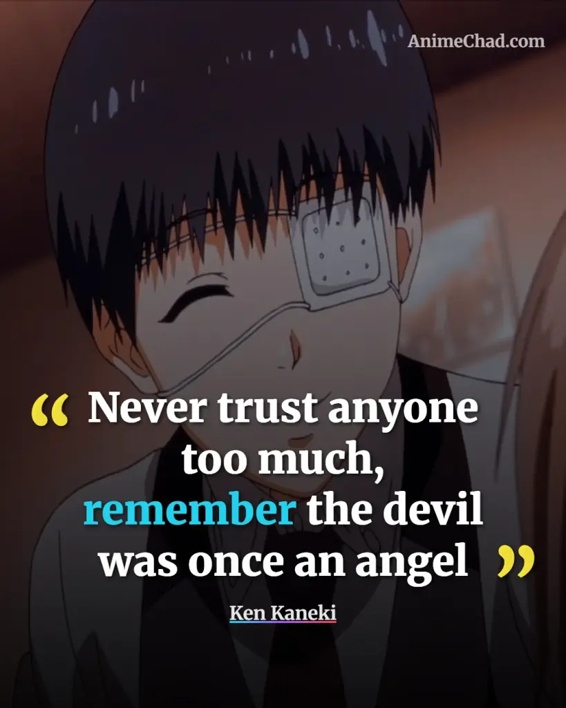 Ken Kaneki Quotes