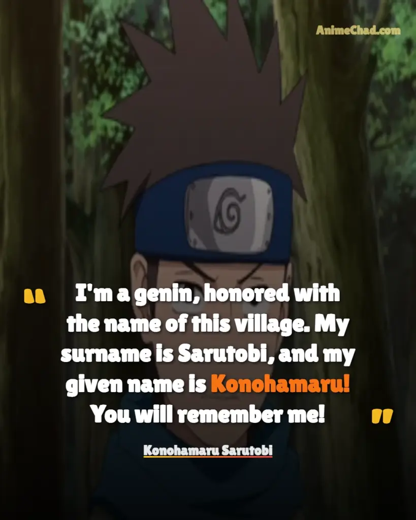 Konohamaru Sarutobi Quotes
