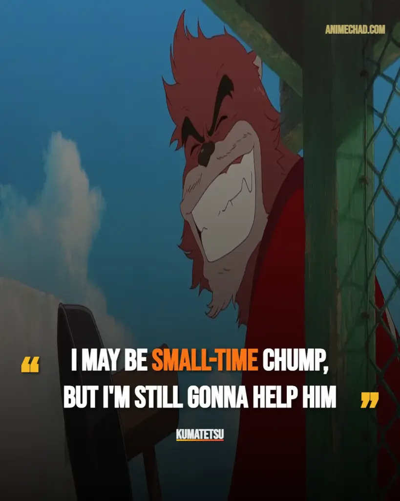 Kumatetsu Quotes (1)