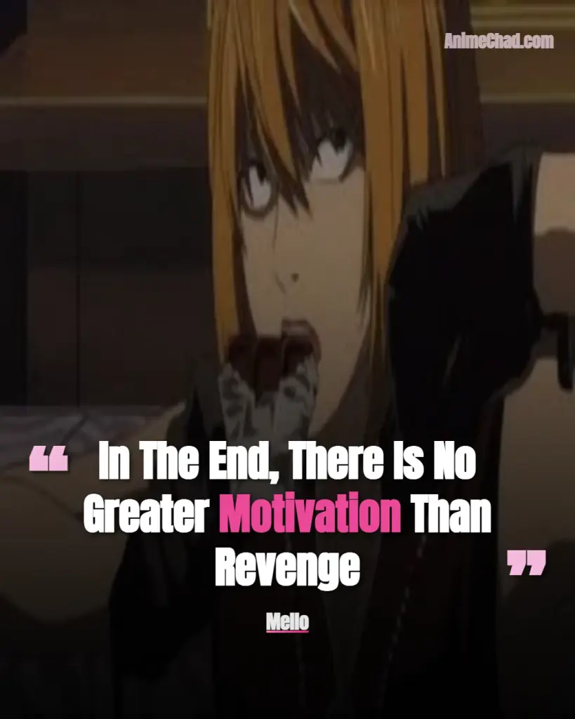 Mello Quotes