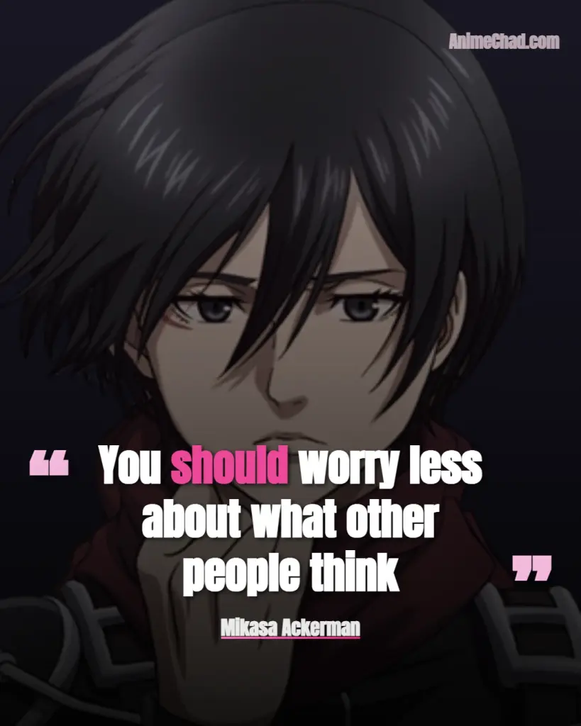 Mikasa Ackerman Quotes (1)