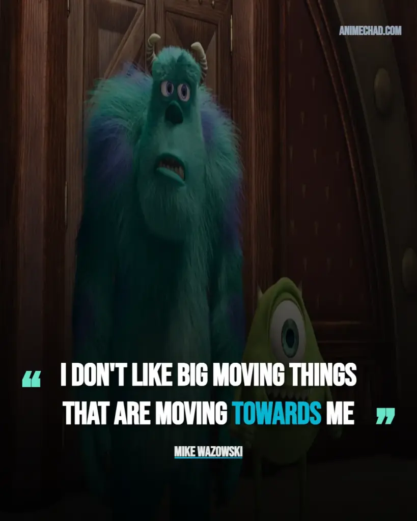 Mike Wazowski Quotes (12)