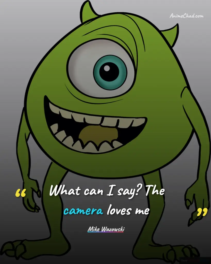 Mike Wazowski Quotes (3)