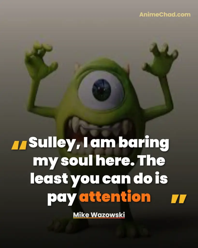 Mike Wazowski Quotes (4)