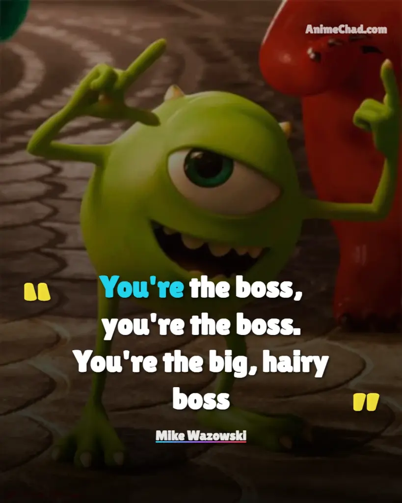 Mike Wazowski Quotes (9)