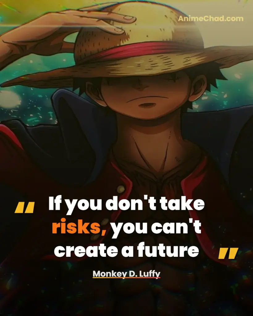 Monkey D. Luffy Quotes