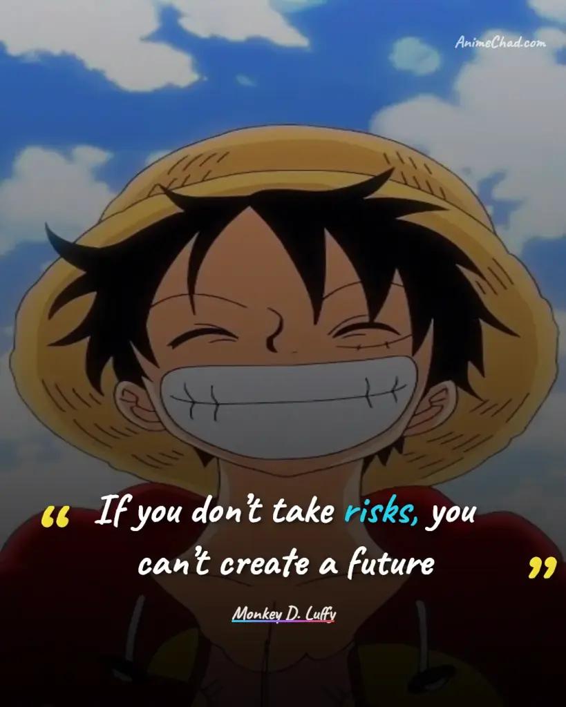 Monkey D. Luffy Quotes