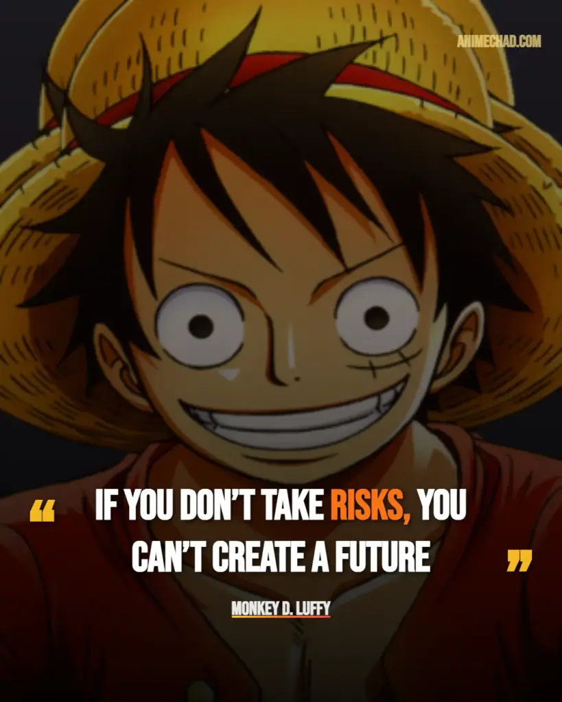 Monkey D. Luffy Quotes
