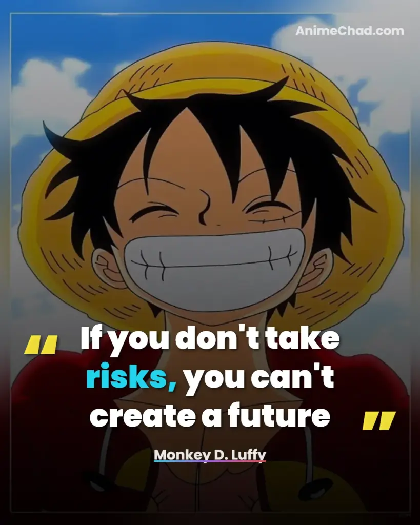 Monkey D. Luffy Quotes