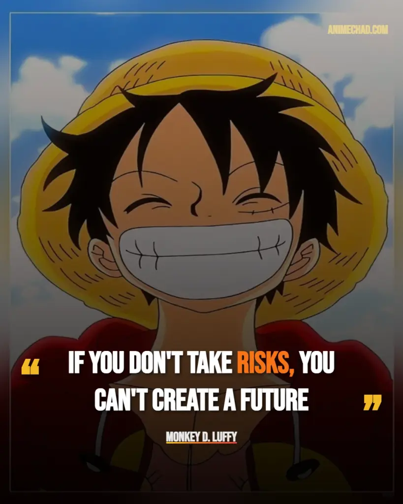 Monkey D. Luffy Quotes