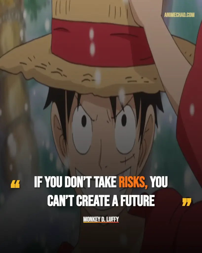 Monkey D. Luffy Quotes