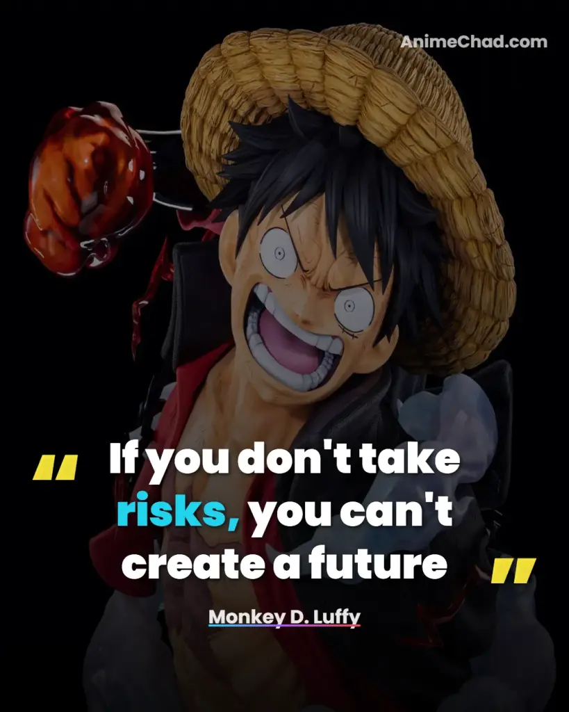 Monkey D. Luffy Quotes