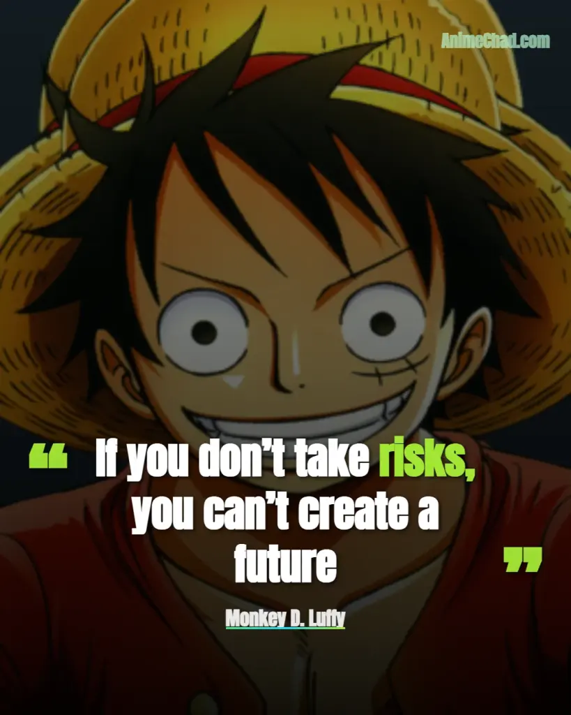 Monkey D. Luffy Quotes