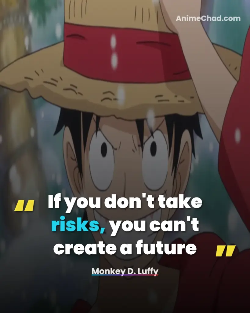 Monkey D. Luffy Quotes