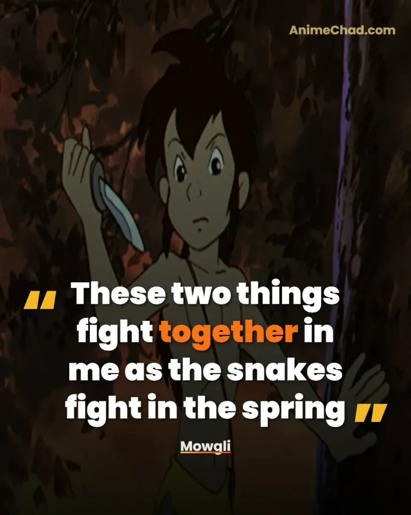 Mowgli Quotes (1)