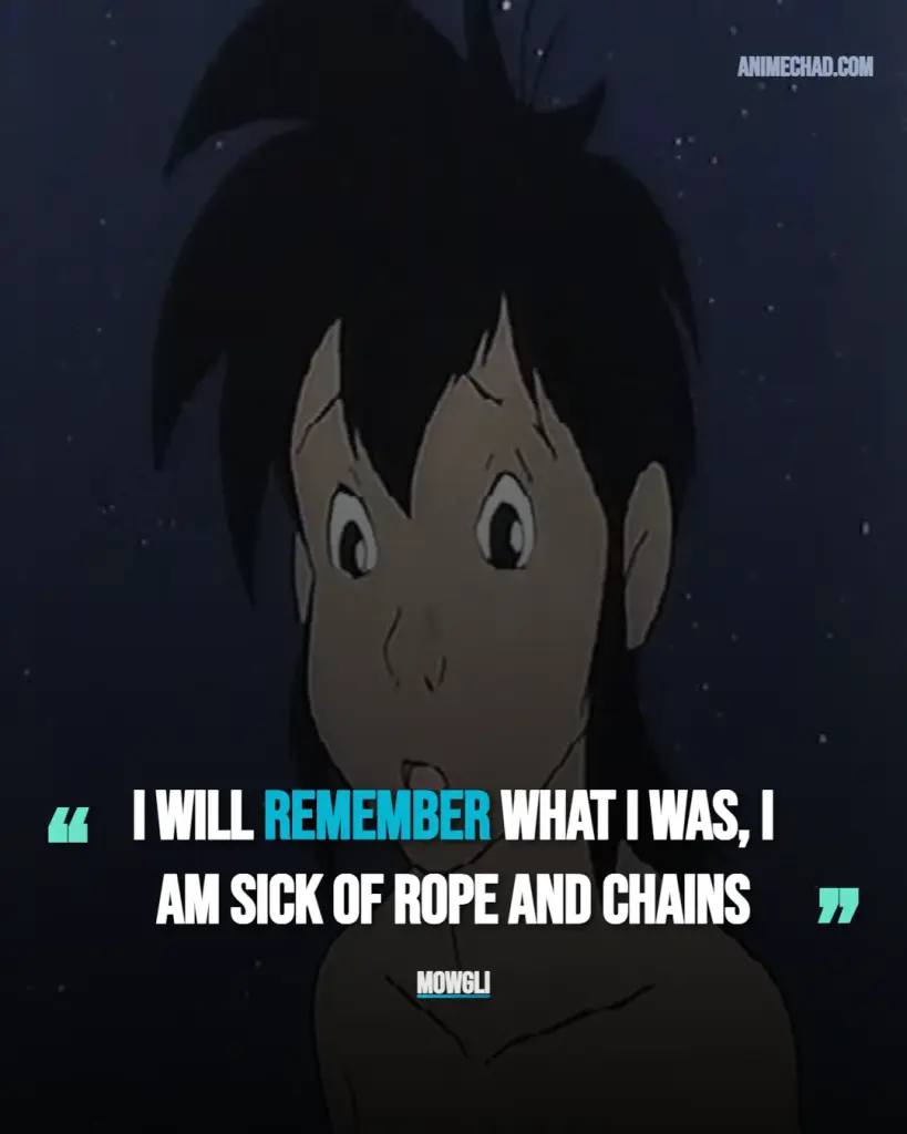 Mowgli Quotes (3)