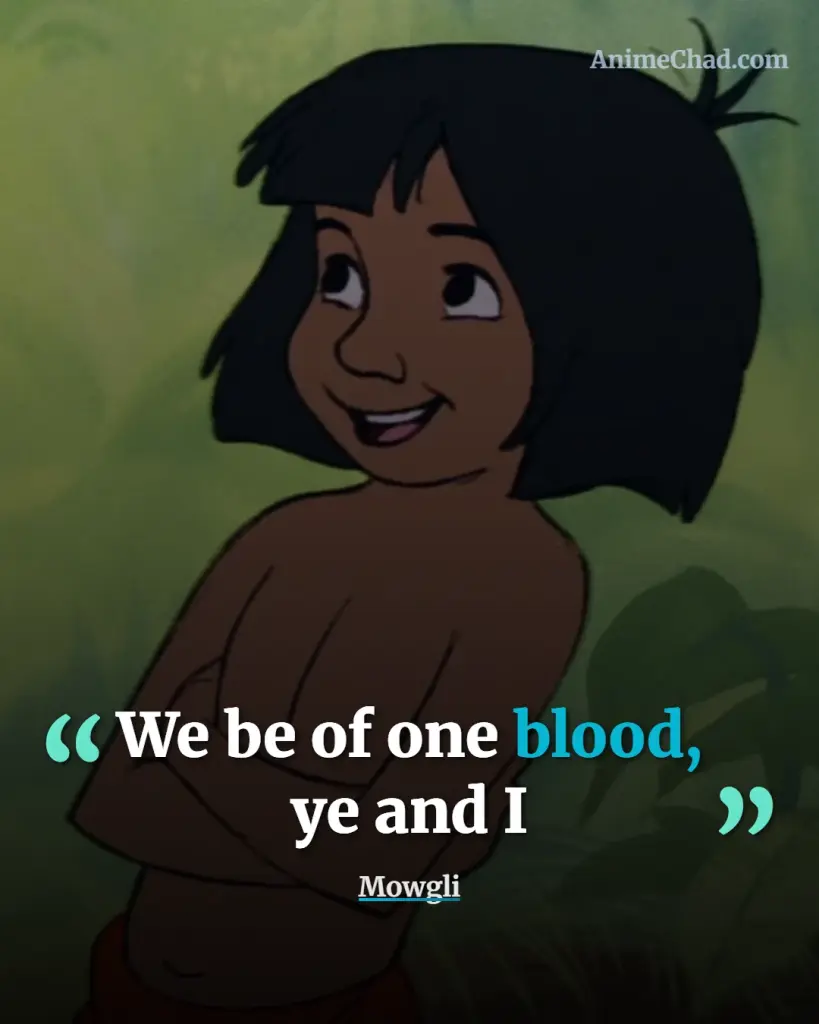 Mowgli Quotes