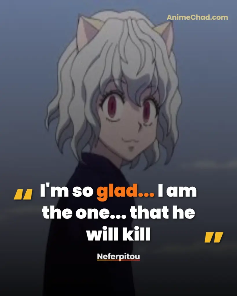 Neferpitou Quotes