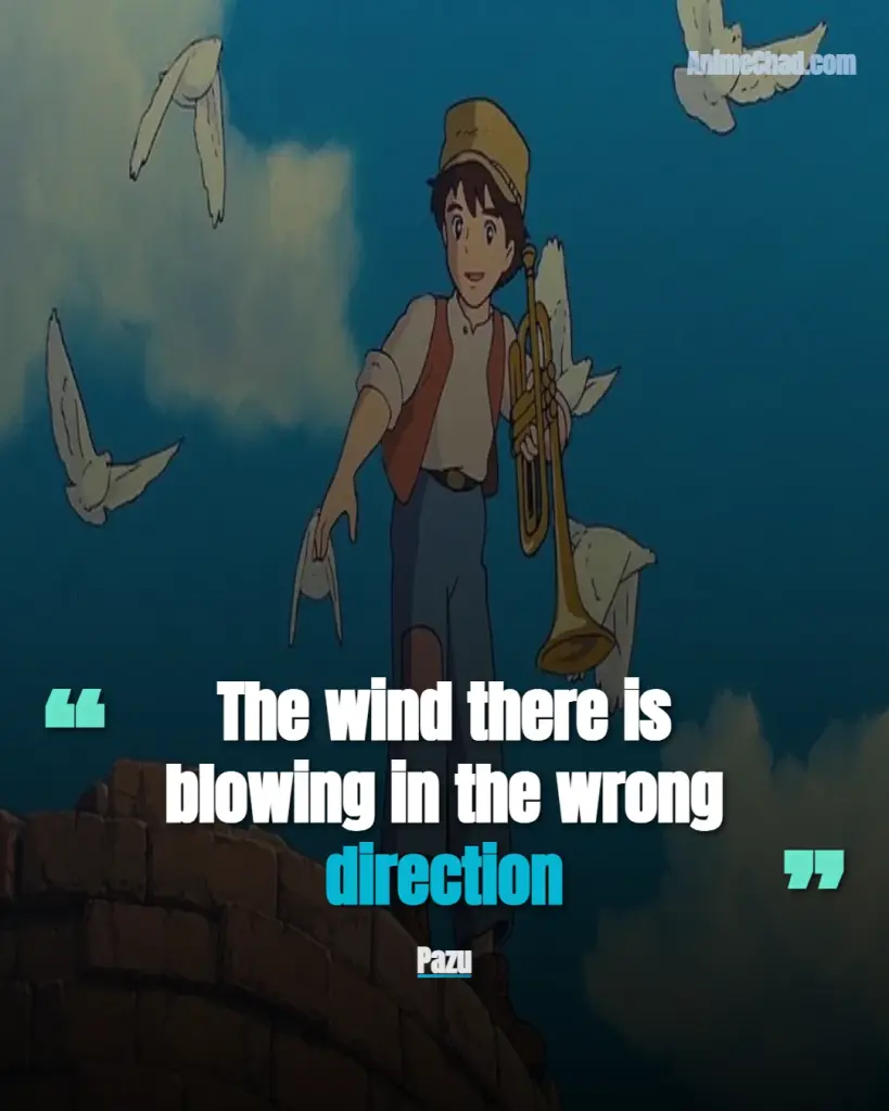 Pazu Quotes (2)
