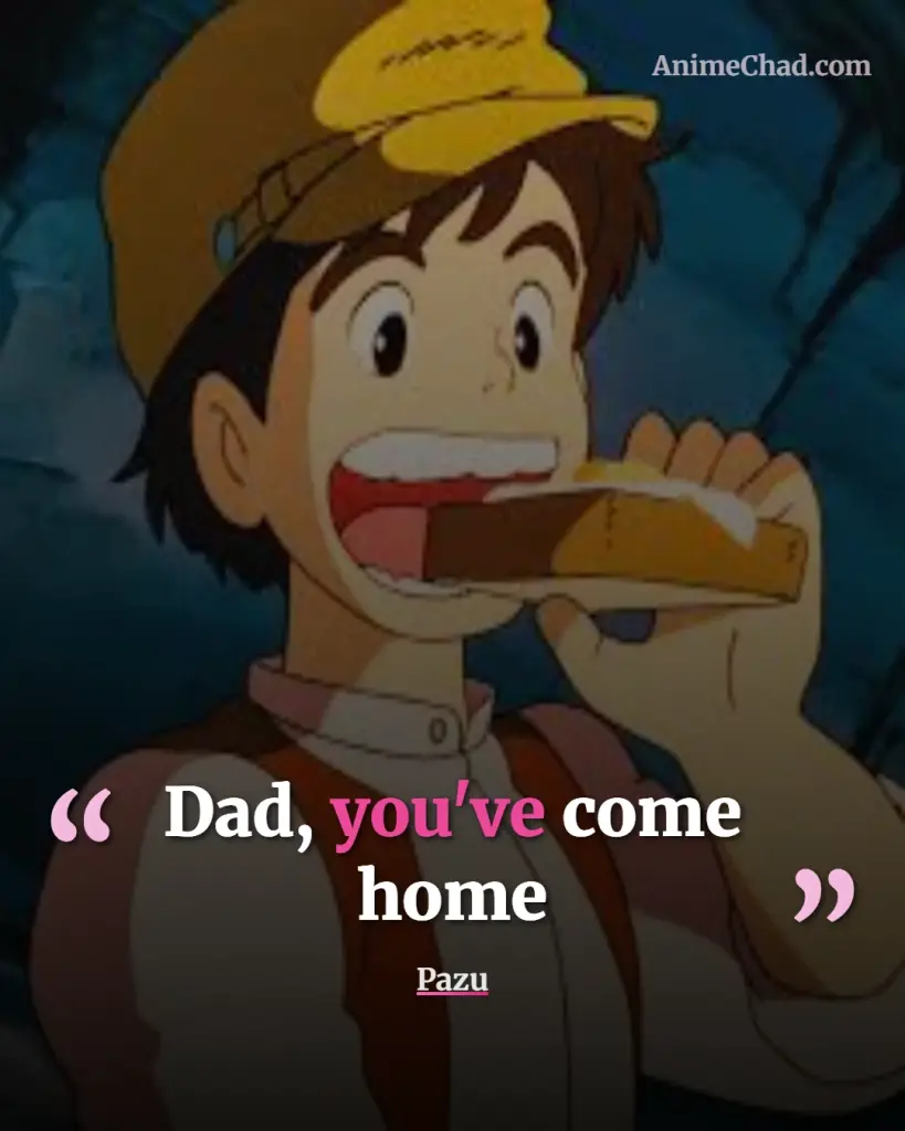 Pazu Quotes (3)