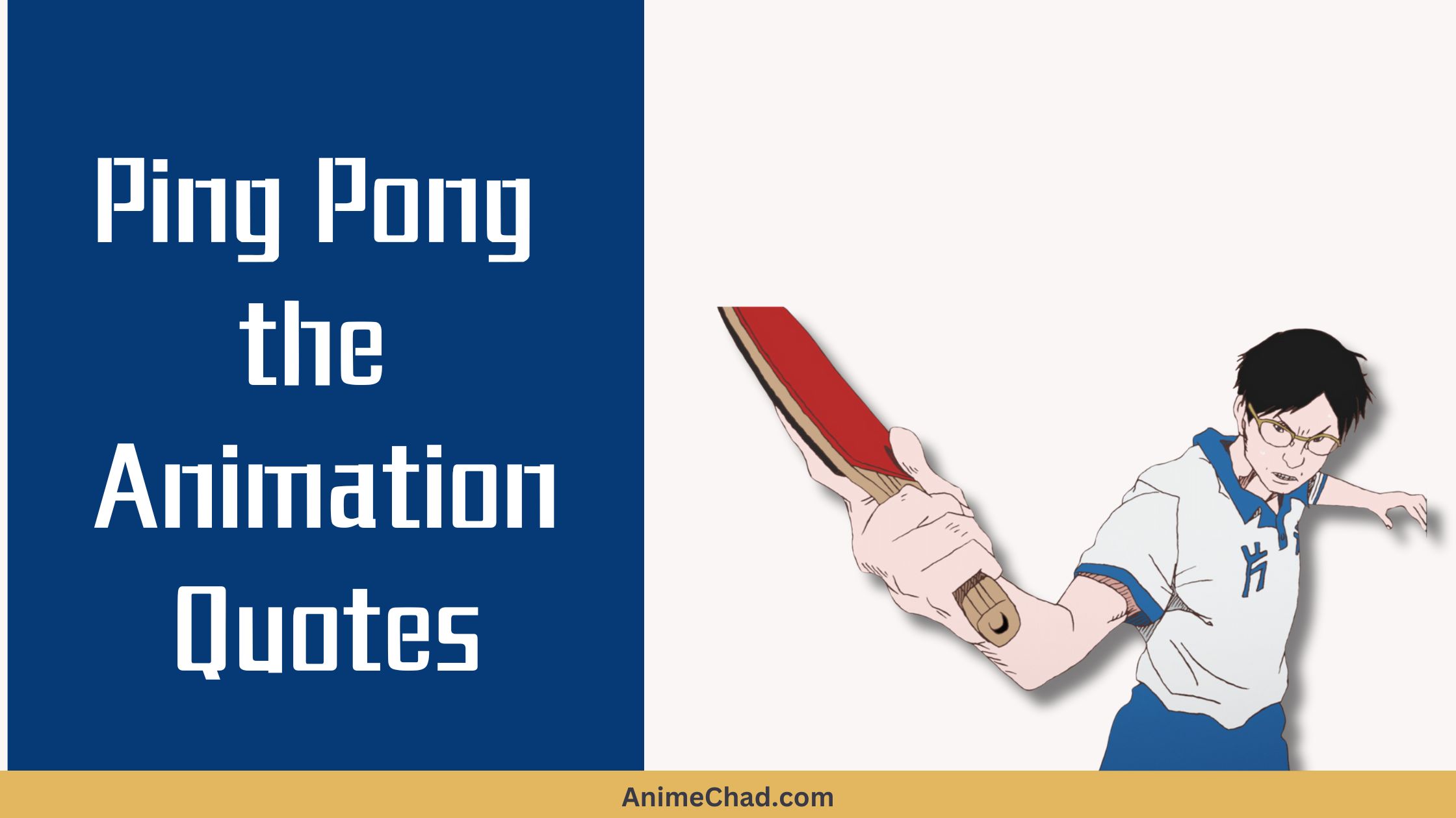 Ping Pong The Animation Quotes