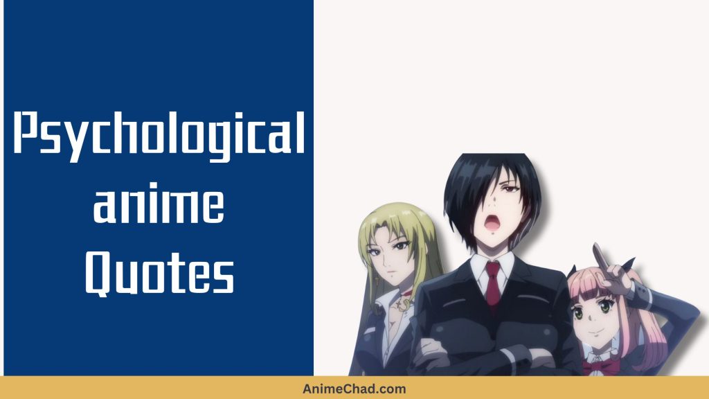 Psychological Anime Quotes