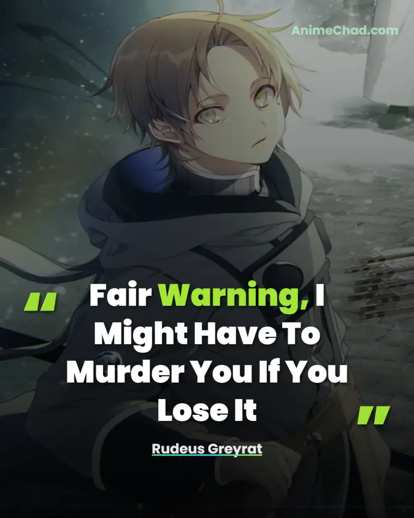 Rudeus Greyrat Quotes (8)