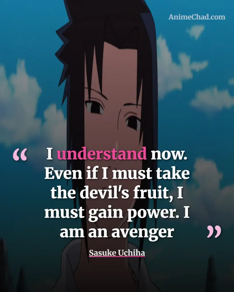 Sasuke Uchiha Quotes (1)