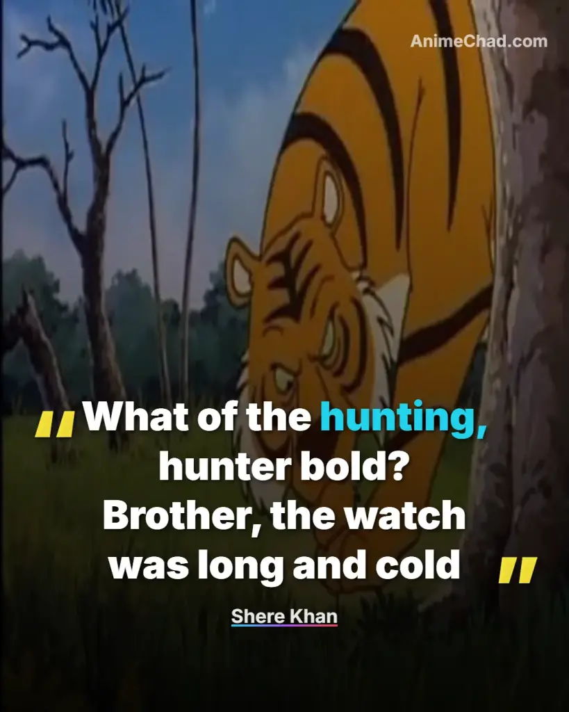 Shere Khan Quotes (1)