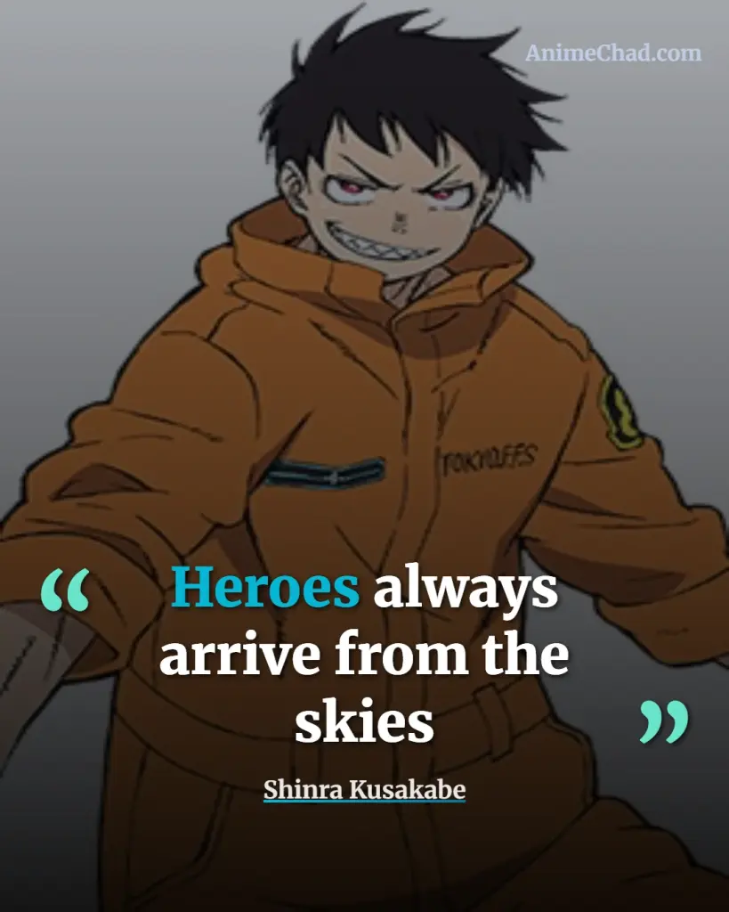 Shinra Kusakabe Quotes (1)
