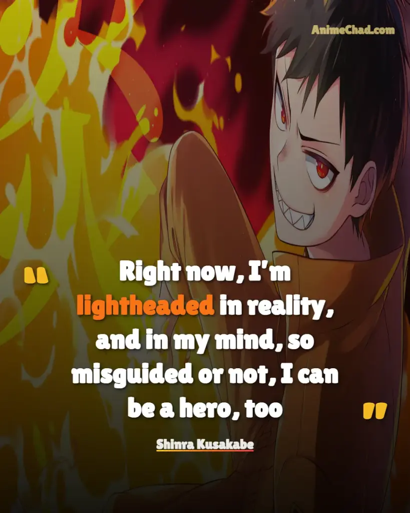 Shinra Kusakabe Quotes (5)