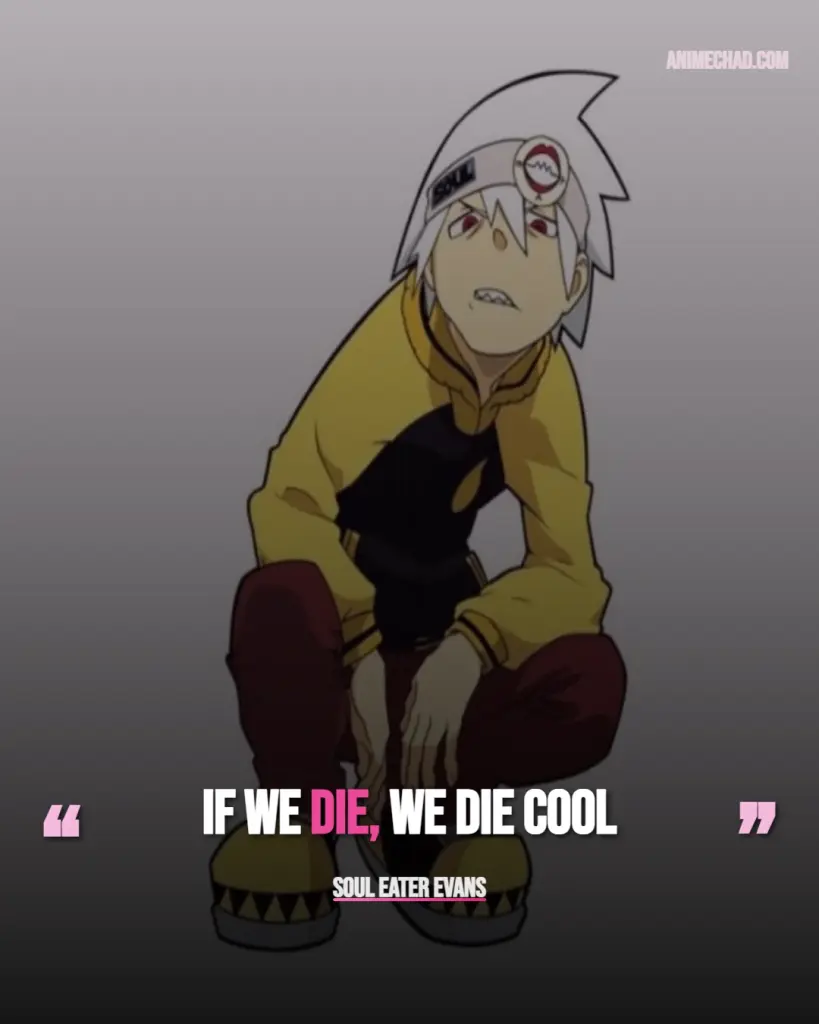 Soul Eater Evans Quotes (2)